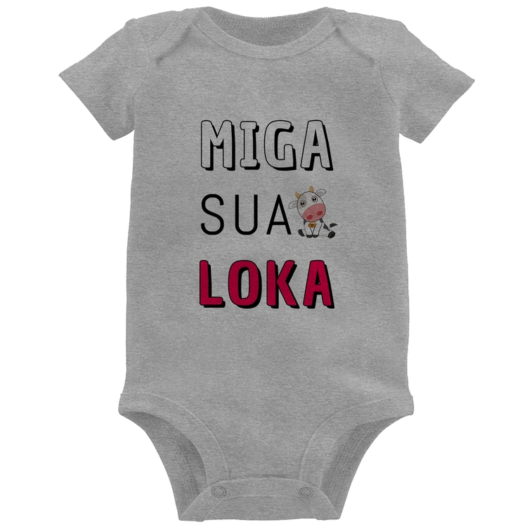 Body Bebê Miga Sua Loka - Cinza
