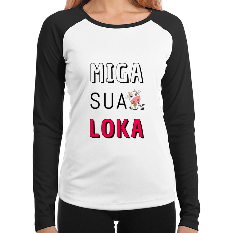 Baby Look Raglan Miga Sua Loka Manga Longa