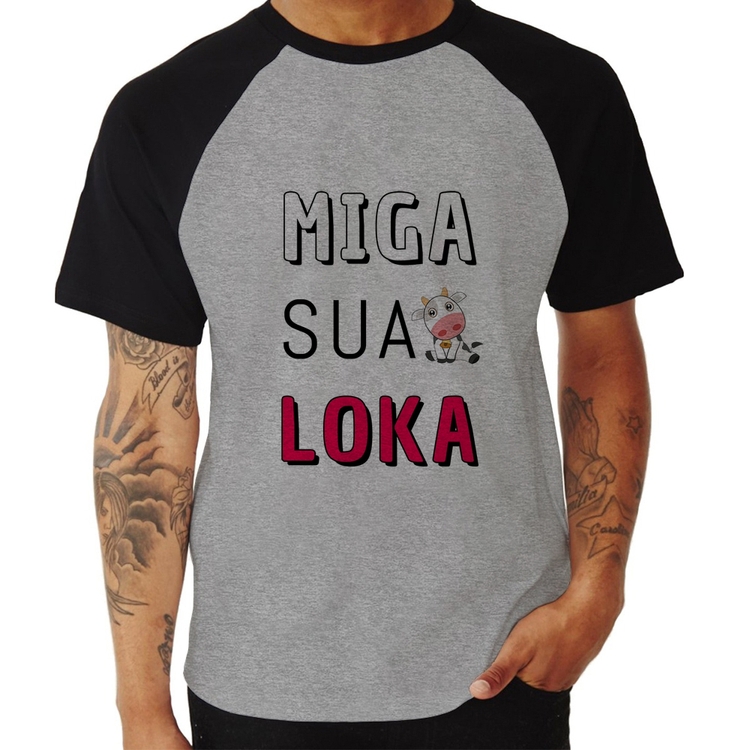 Camiseta Raglan Miga Sua Loka - Cinza/Preto