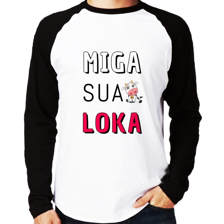 Camiseta Raglan Miga Sua Loka Manga Longa