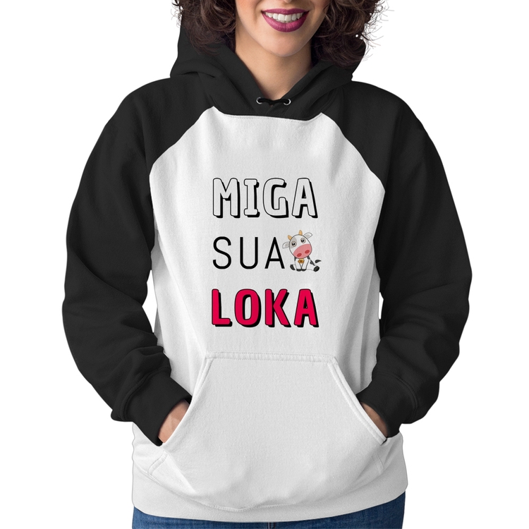Moletom Feminino Miga Sua Loka