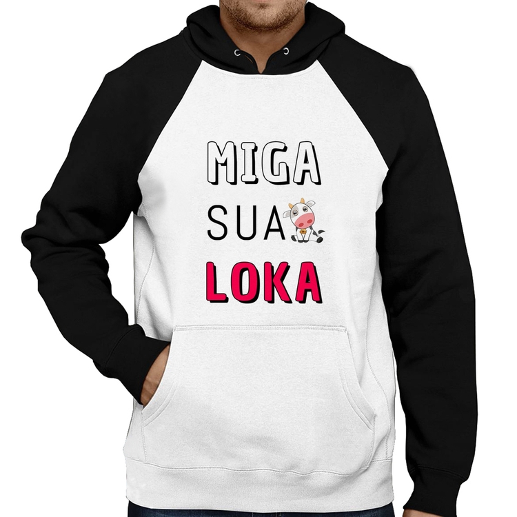 Moletom Miga Sua Loka