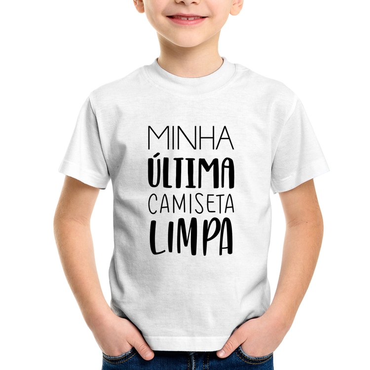 Camiseta Infantil Minha última camiseta limpa