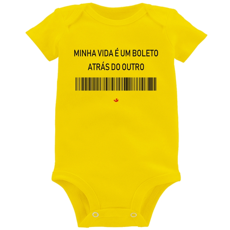 Body Bebê Minha vida é um boleto atrás do outro - Amarelo