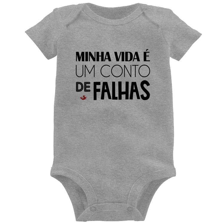 Body Bebê Minha vida é um conto de falhas - Cinza