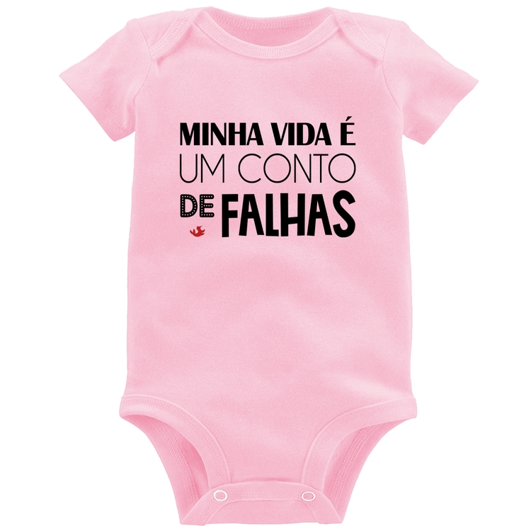 Body Bebê Minha vida é um conto de falhas - Rosa Bebê
