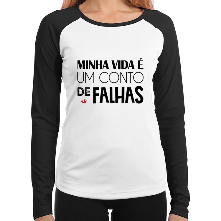 Baby Look Raglan Minha vida é um conto de falhas Manga Longa