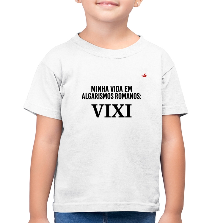 Camiseta Algodão Infantil Minha vida em algarismos romanos - Branca