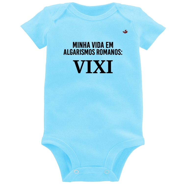 Body Bebê Minha vida em algarismos romanos - Azul Bebê