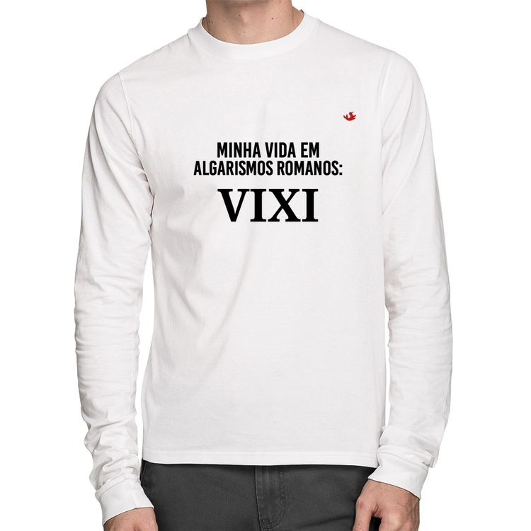 Camiseta Algodão Minha vida em algarismos romanos Manga Longa - Branca