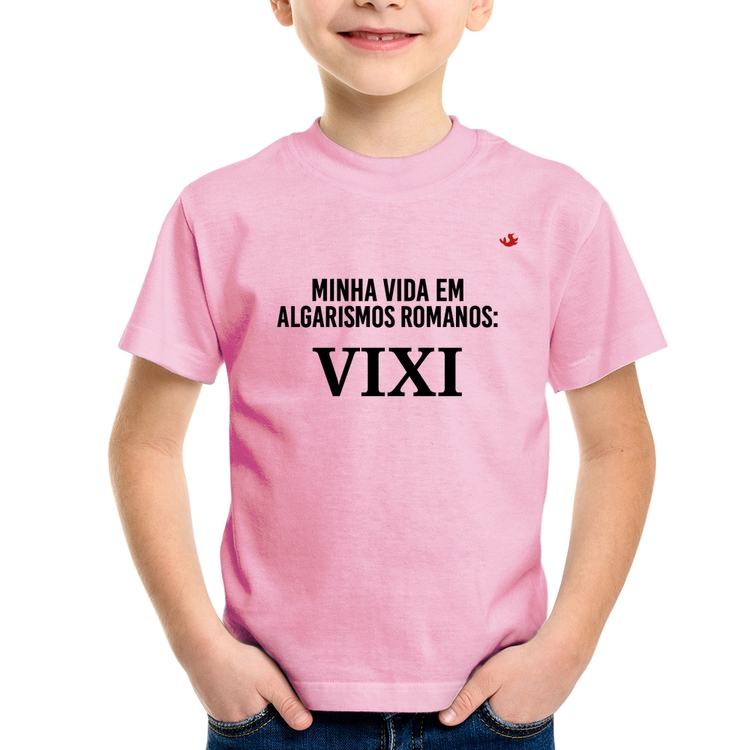 Camiseta Infantil Minha vida em algarismos romanos - Rosa Bebê