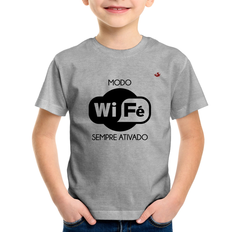 Camiseta Infantil Modo Wi-Fé sempre ativado - Cinza