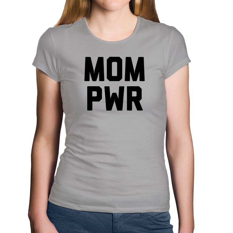 Baby Look Algodão Mom Power - Cinza