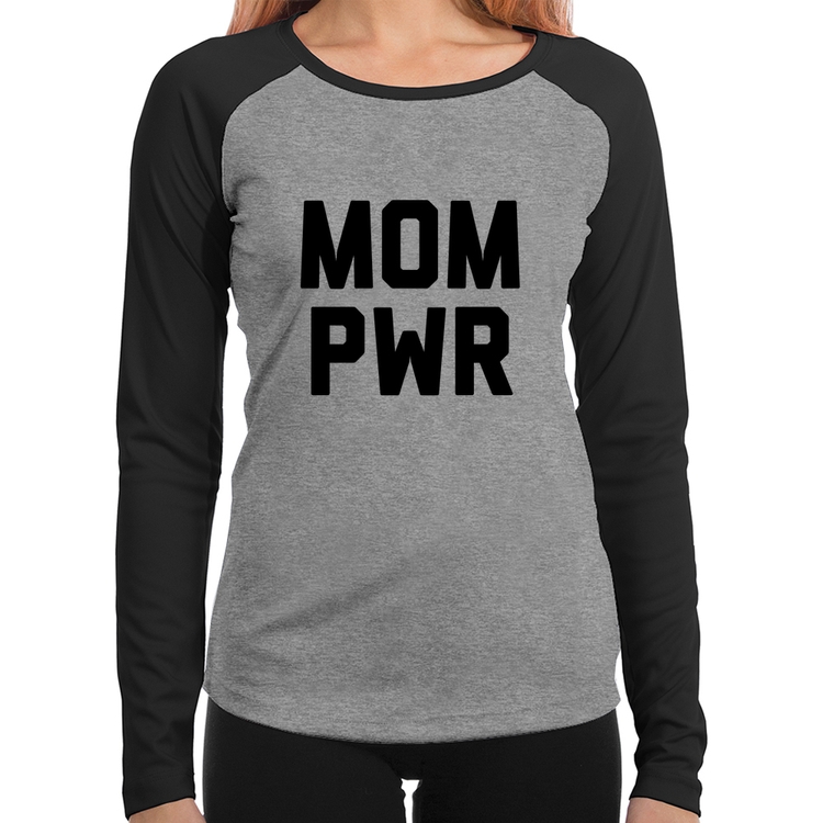 Baby Look Raglan Mom Power Manga Longa - Cinza/Preto