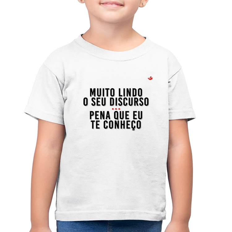 Camiseta Algodão Infantil Muito lindo o seu discurso - Branca