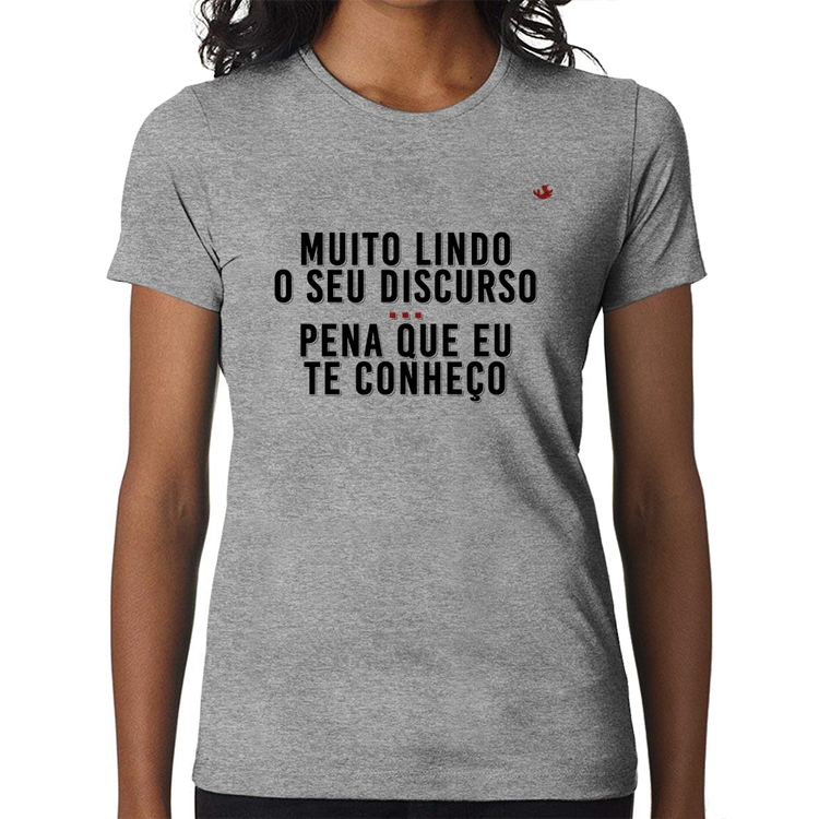 Baby Look Muito lindo o seu discurso - Cinza