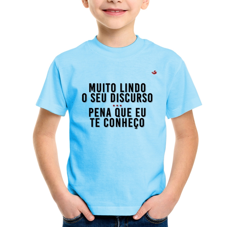 Camiseta Infantil Muito lindo o seu discurso - Azul Bebê