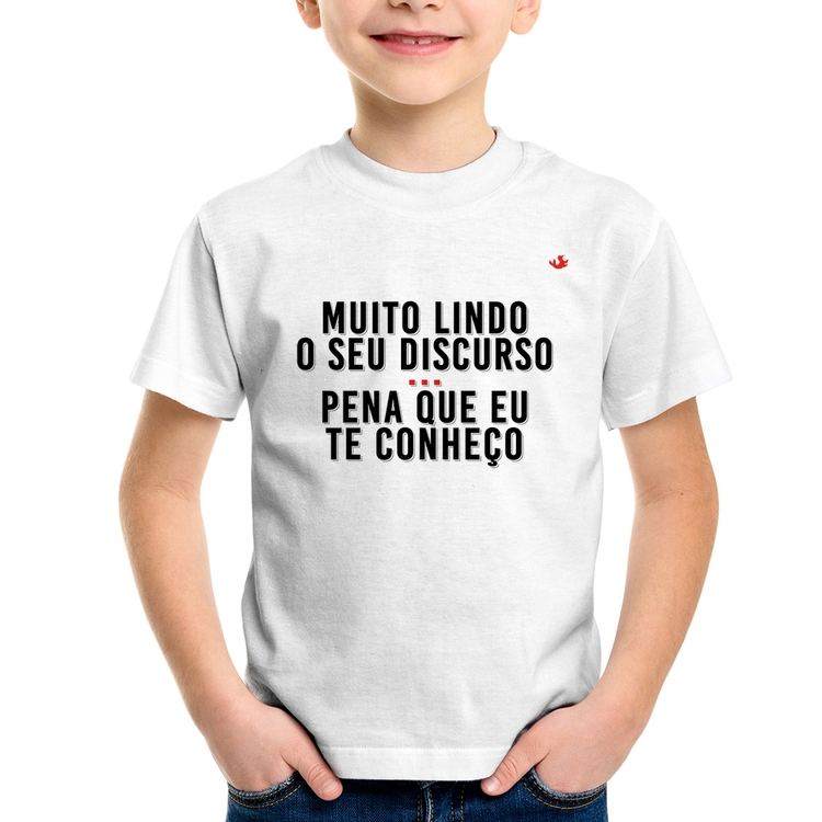 Camiseta Infantil Muito lindo o seu discurso