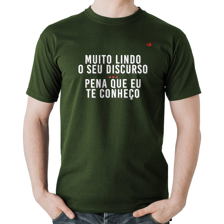 Camiseta Algodão Muito lindo o seu discurso - Musgo