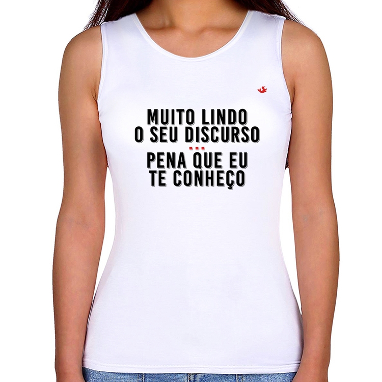 Regata Feminina Muito lindo o seu discurso