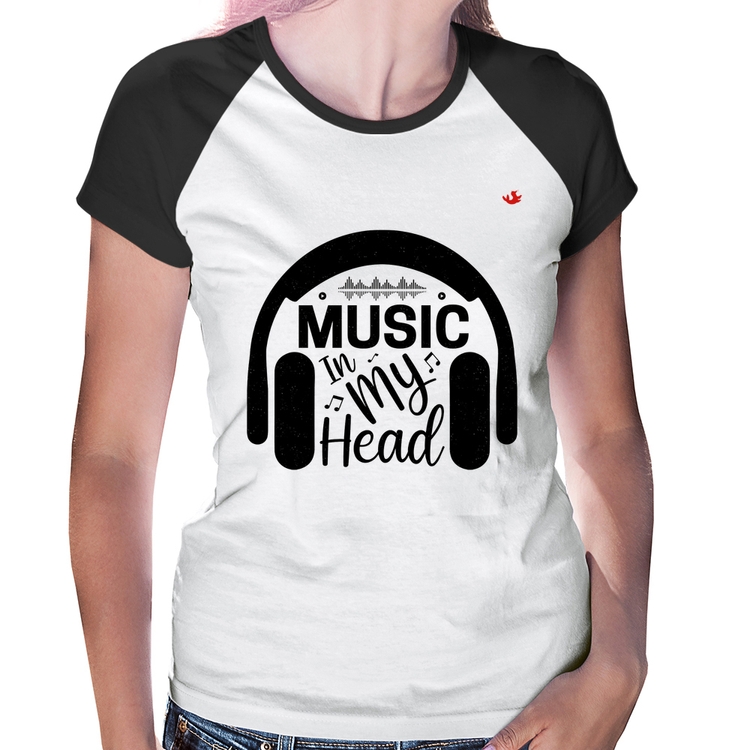Baby Look Raglan Music in my head