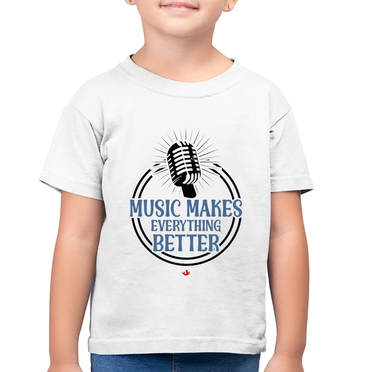 Camiseta Algodão Infantil Music makes everything better - Branca