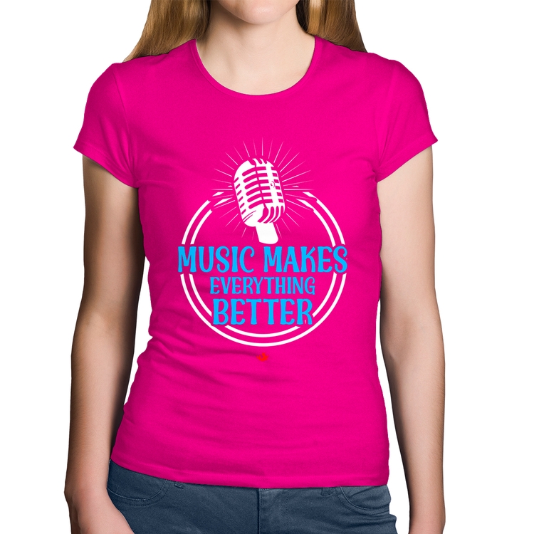 Baby Look Algodão Music makes everything better - Rosa