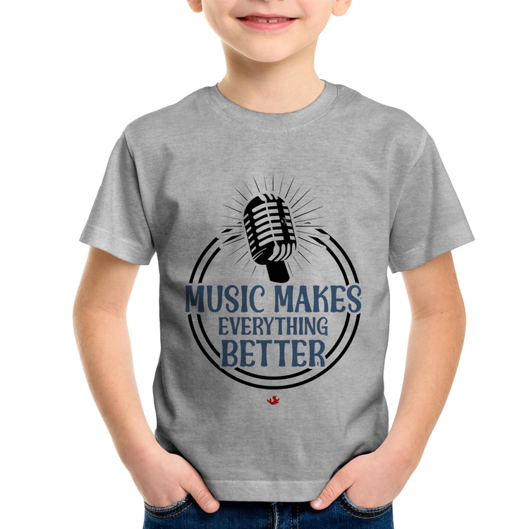 Camiseta Infantil Music makes everything better - Cinza