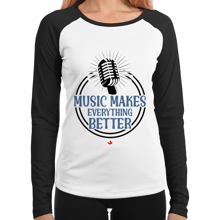 Baby Look Raglan Music makes everything better Manga Longa