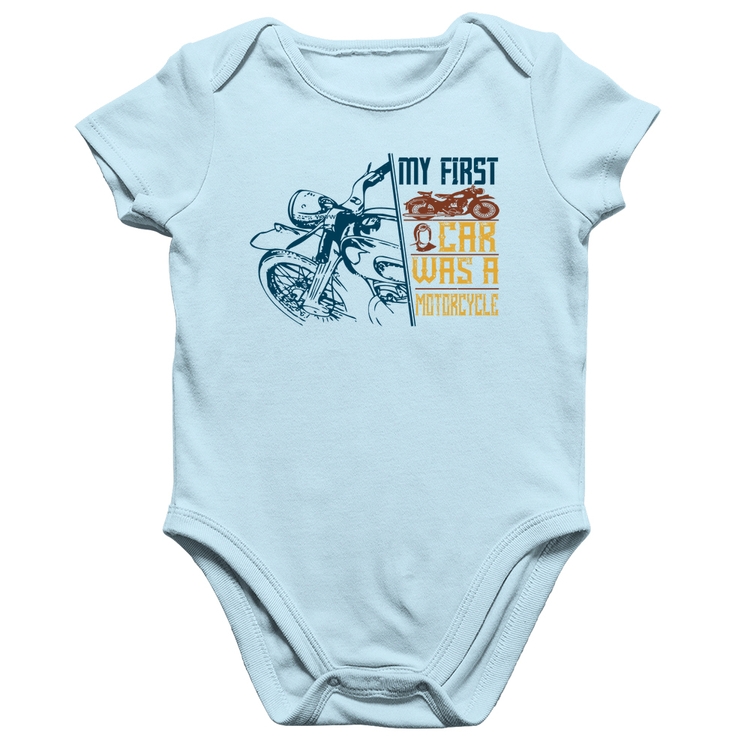 Body Bebê Algodão My First Car Was A Motorcycle - Azul Bebê