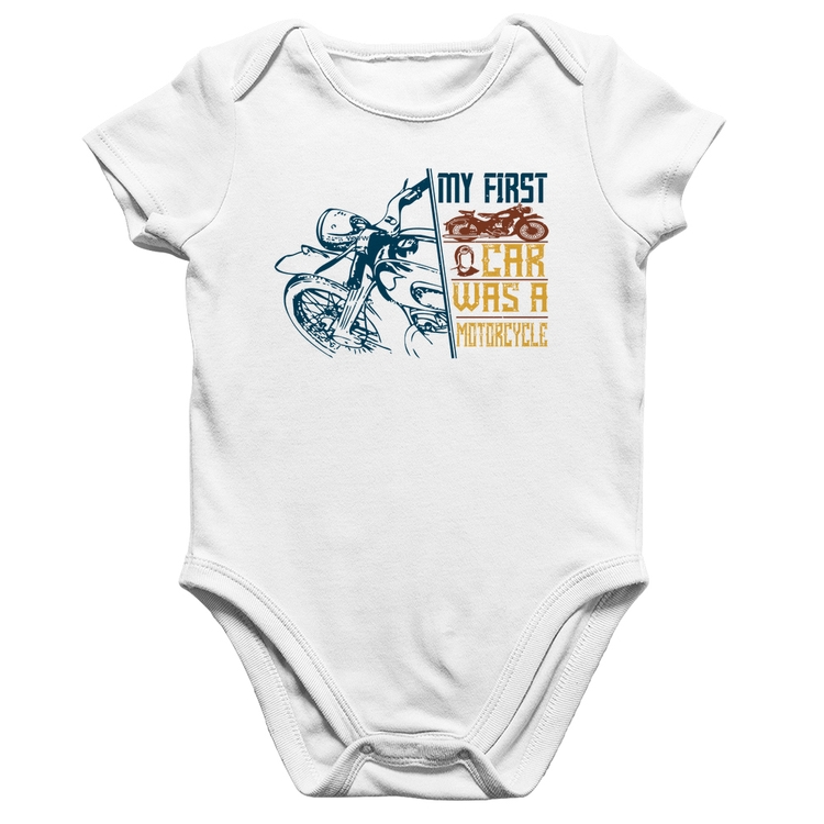 Body Bebê Algodão My First Car Was A Motorcycle - Branco