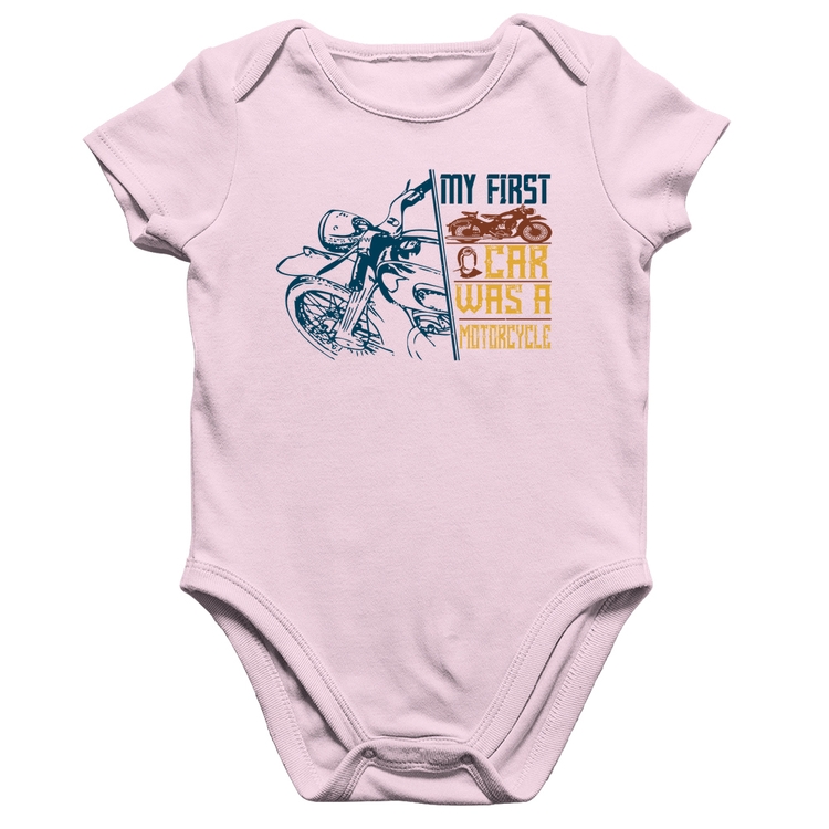 Body Bebê Algodão My First Car Was A Motorcycle - Rosa Bebê