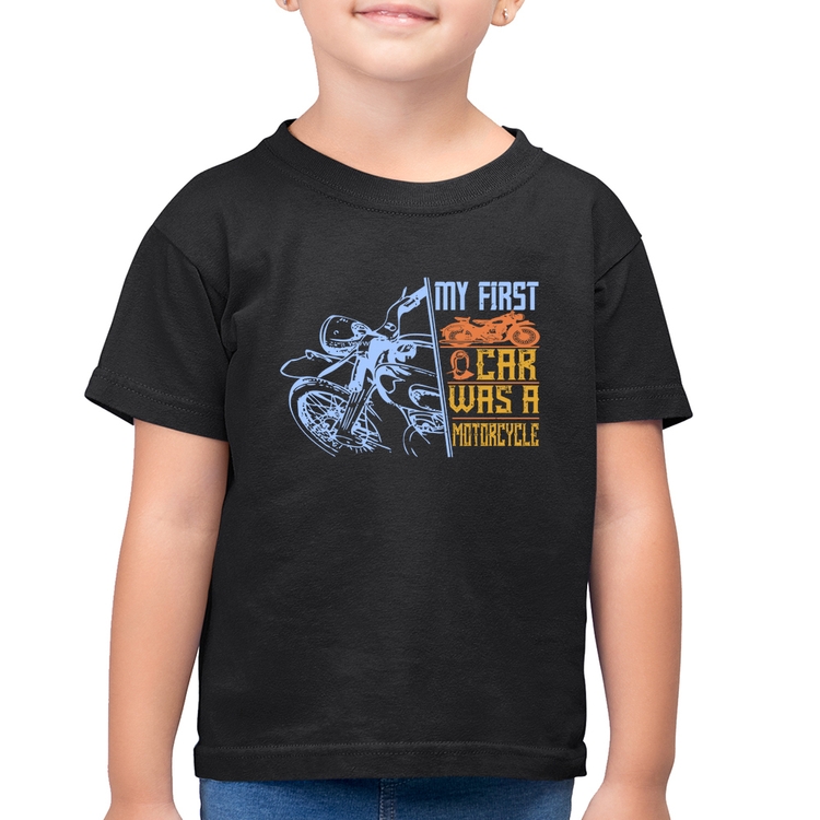 Camiseta Algodão Infantil My First Car Was A Motorcycle