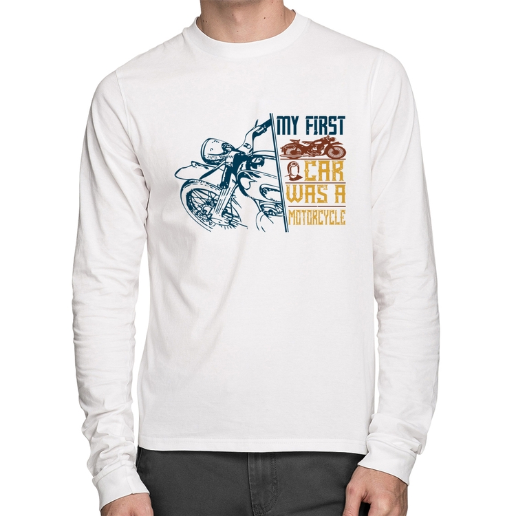 Camiseta Algodão My First Car Was A Motorcycle Manga Longa - Branca