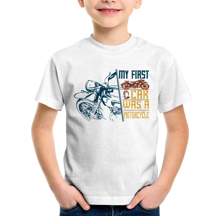 Camiseta Infantil My First Car Was A Motorcycle
