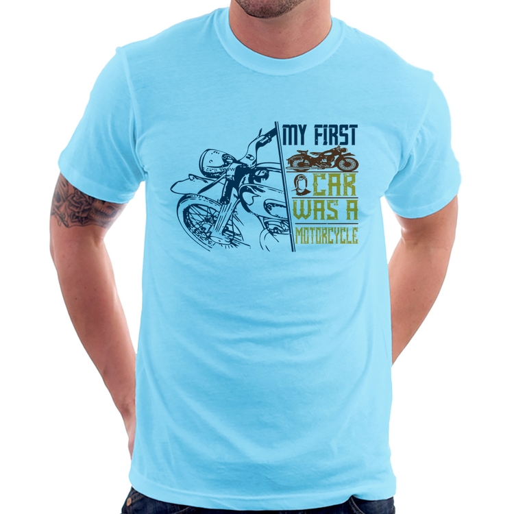 Camiseta My First Car Was A Motorcycle - Azul Bebê