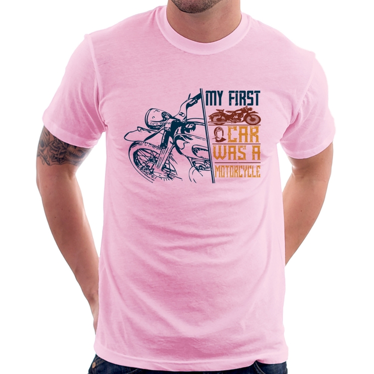 Camiseta My First Car Was A Motorcycle - Rosa Bebê
