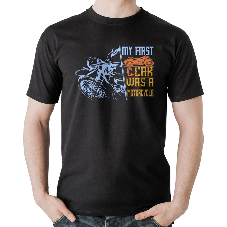 Camiseta Algodão My First Car Was A Motorcycle