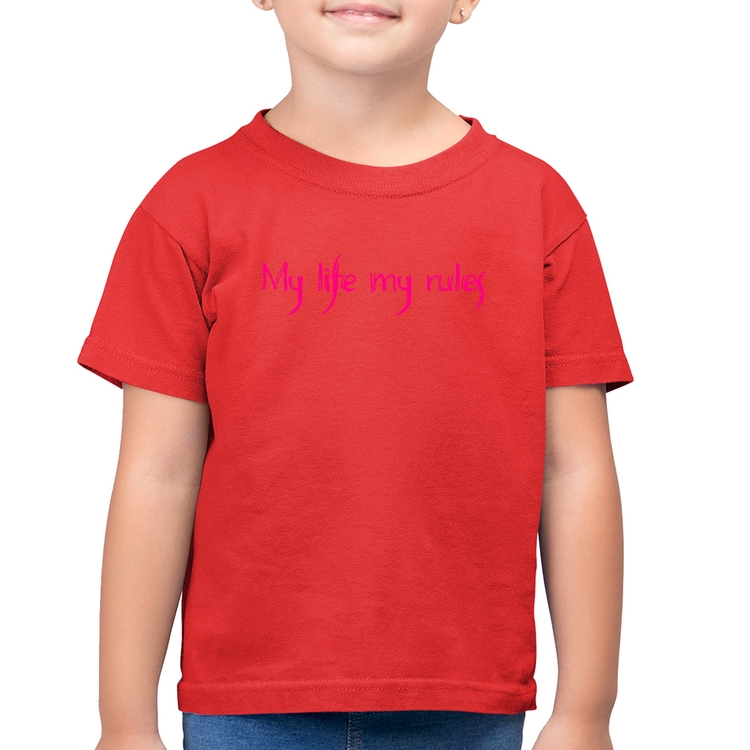 Camiseta Algodão Infantil My Life My Rules - Vermelha