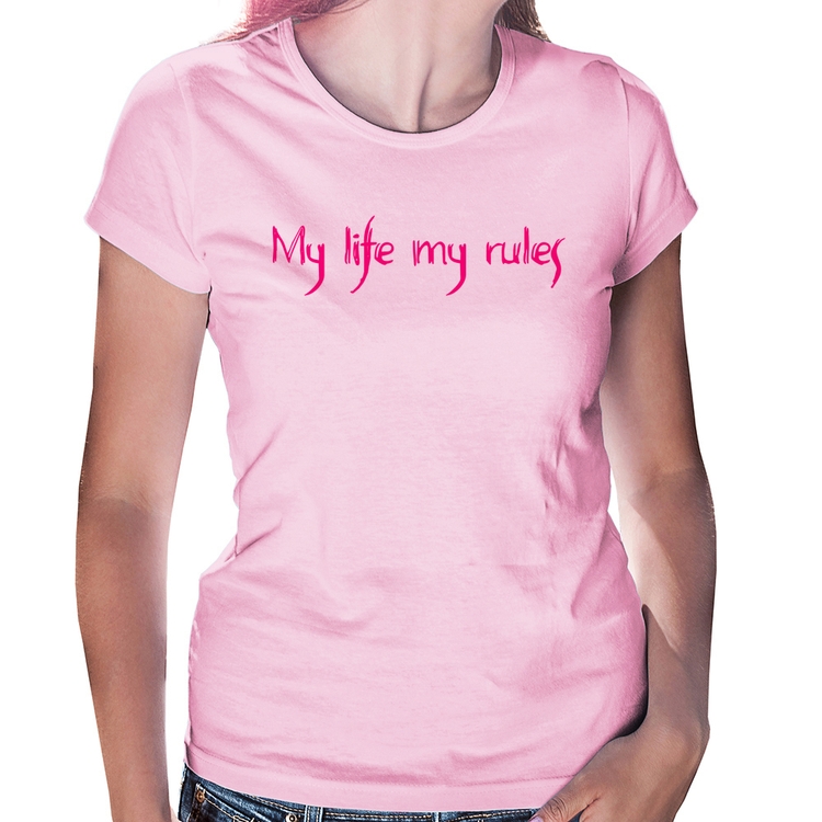 Baby Look My Life My Rules - Rosa Bebê