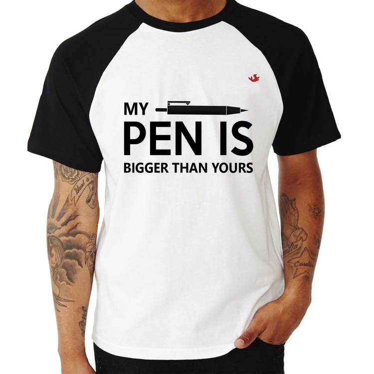 Camiseta Raglan My pen is bigger than yours