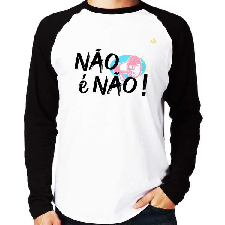 Camiseta Raglan Não é Não! Manga Longa