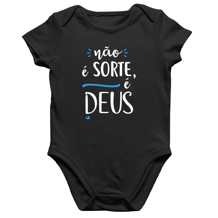 Body Bebê Algodão Não é sorte, é Deus