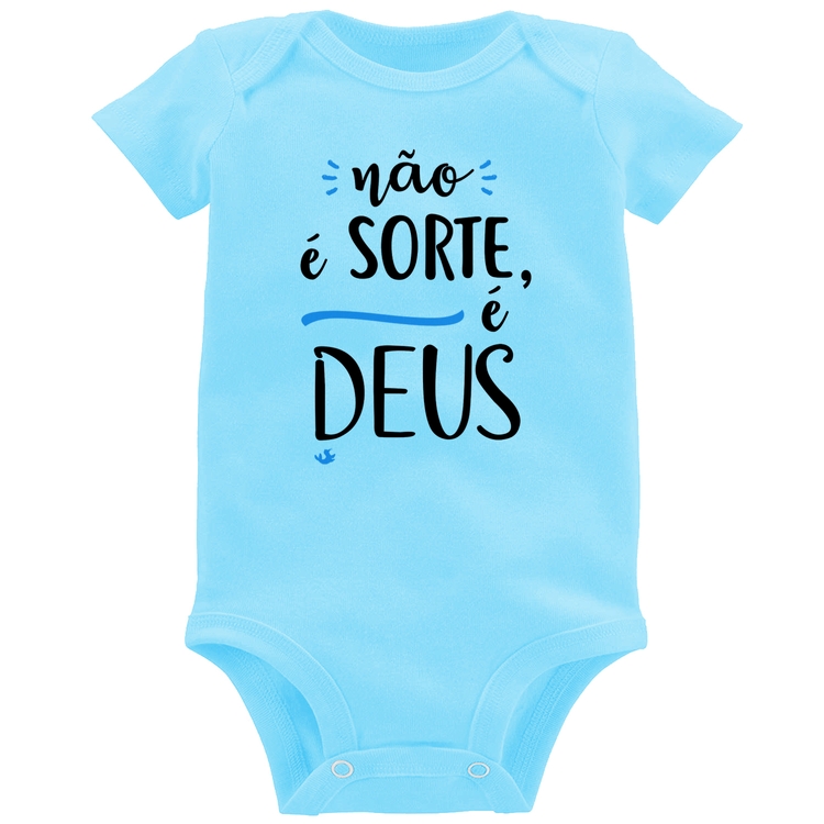 Body Bebê Não é sorte, é Deus - Azul Bebê