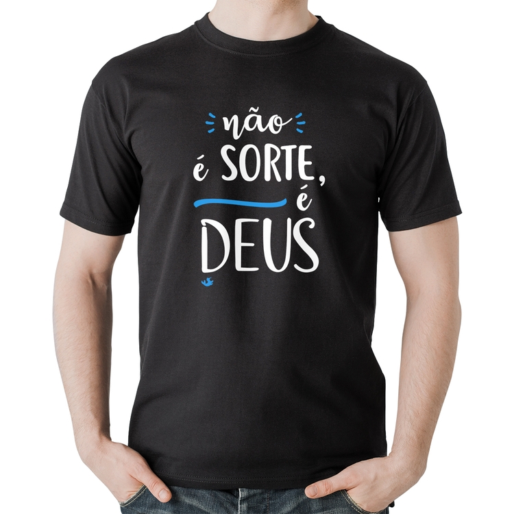 Camiseta Algodão Não é sorte, é Deus