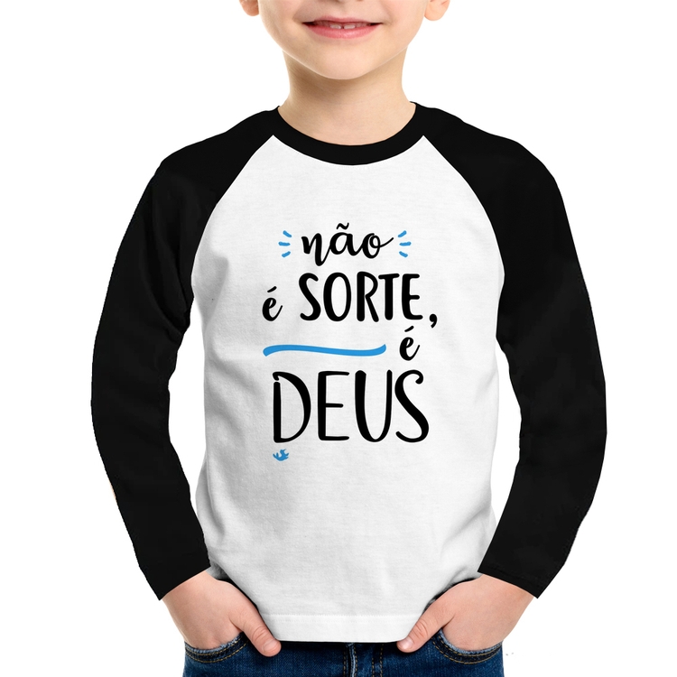 Camiseta Raglan Infantil Não é sorte, é Deus Manga Longa