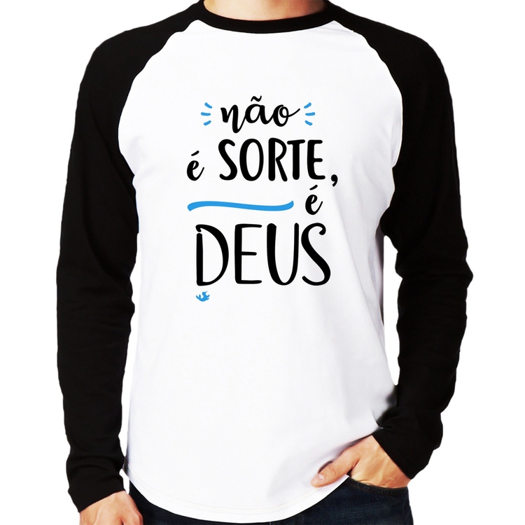 Camiseta Raglan Não é sorte, é Deus Manga Longa