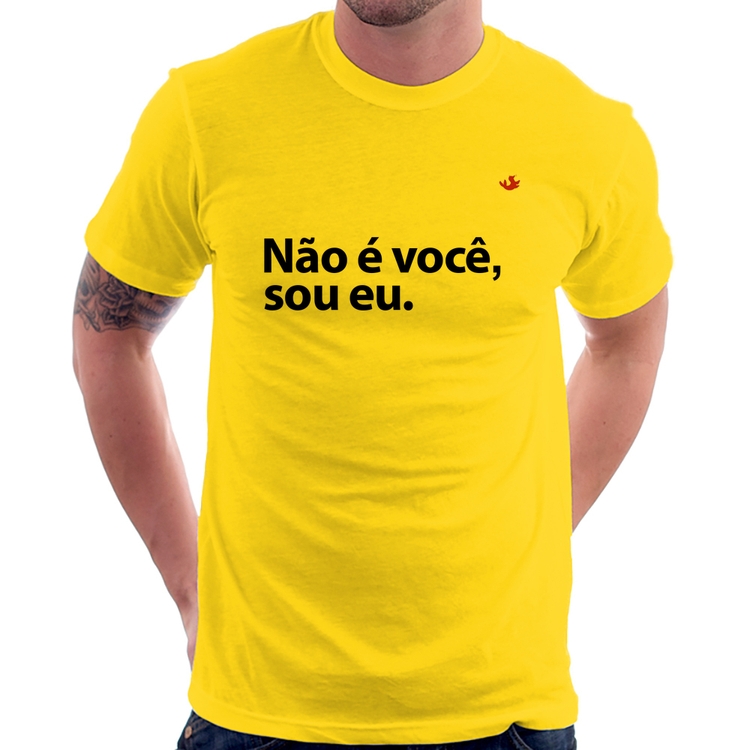 Camiseta Não é você, sou eu - Amarela