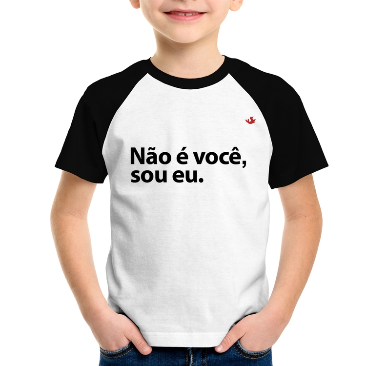 Camiseta Raglan Infantil Não é você, sou eu