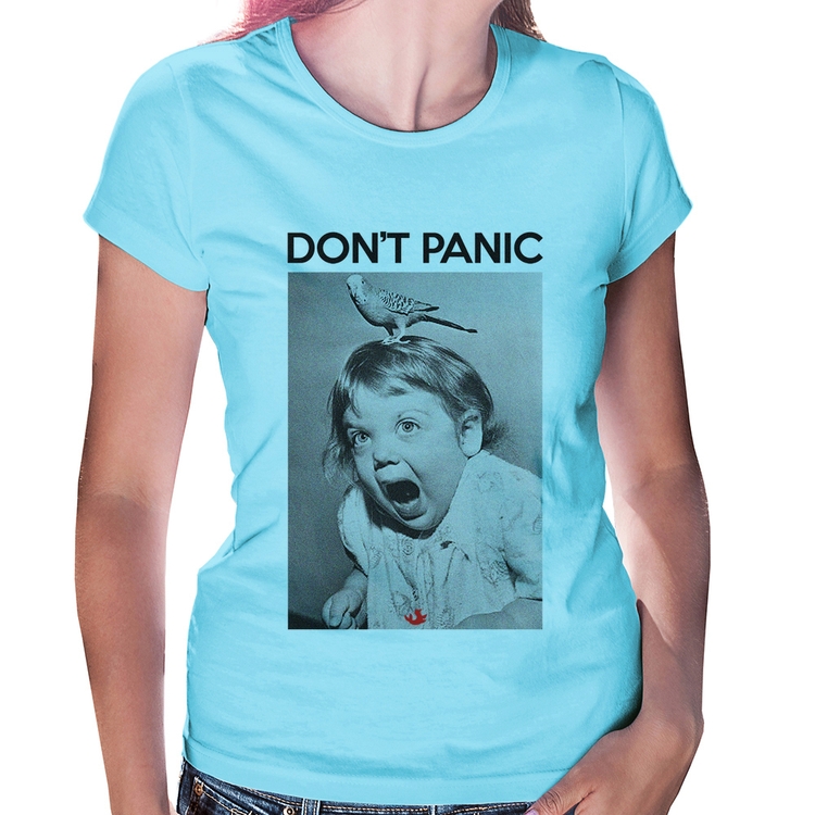 Baby Look Não entre em pânico - Azul Bebê